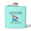 Little Dick Accounting™  Flask