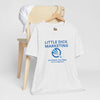 Little Dick Marketing™ Tee
