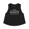 Little Dick Roofing Co.™ Crop Top