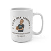 Little Dick Logistics™ Ceramic Mug