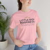Little Dick Roofing Co.™  Tee
