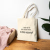 I Grew Up on Gas Station Wine... Is This Organic? Canvas Tote Bag