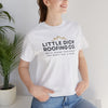 Little Dick Roofing Co.™  Tee