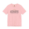Little Dick Roofing Co.™  Tee