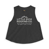 Little Dick Roofing Co.™ Crop Top