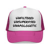 Unfiltered Unsupervised Unapologetic Trucker Hat