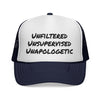 Unfiltered Unsupervised Unapologetic Trucker Hat