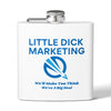 Little Dick Marketing™ Flask
